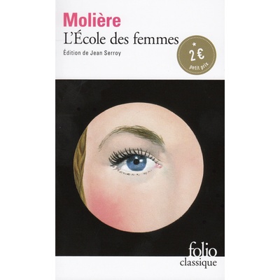 Moliere, L´école des Femmes folio Classique - Moliere