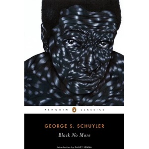 Black No More | George S. Schuyler (ISBN: 9780143131885)