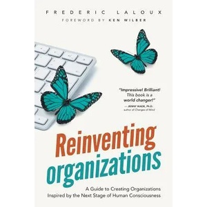 Reinventing Organizations (2014)