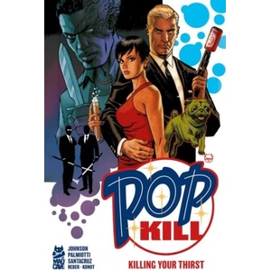 Pop Kill | Jimmy Palmiotti (ISBN: 9781545823446)