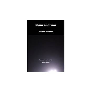 Islam and war - Limam Adnan