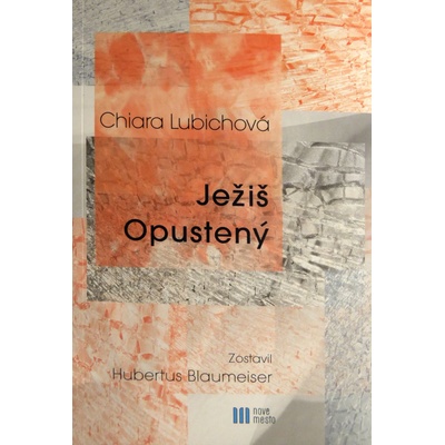 Ježiš Opustený Lubichová Chiara