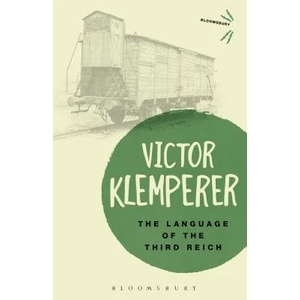 Language of the Third Reich | Victor Klemperer (2013)