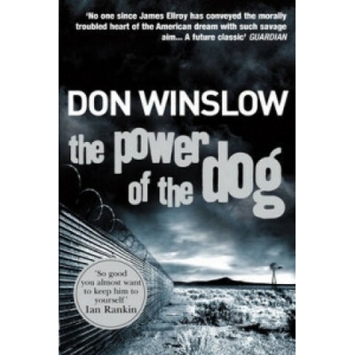 The Power of the Dog - Don Winslow