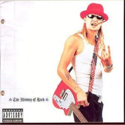 Kid Rock - History Of Rock CD