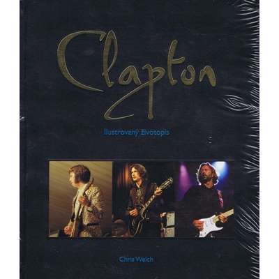 Eric Clapton - Chris Welch