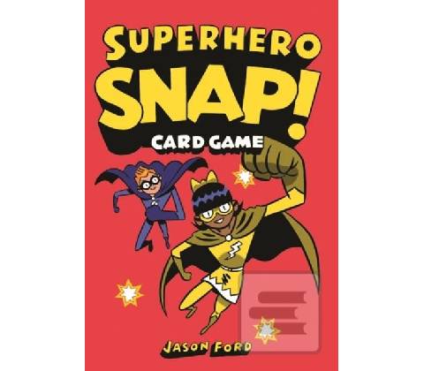 Superhero Snap! Jason Ford