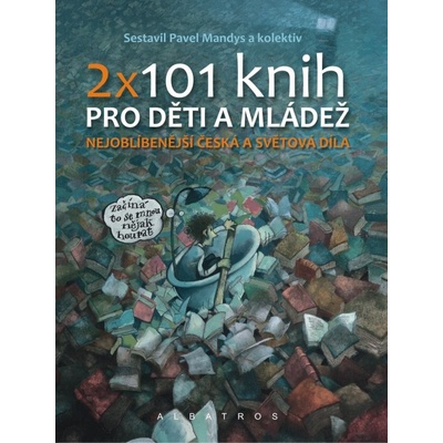 2 x 101 knih pro děti a mládež Pavel Mandys