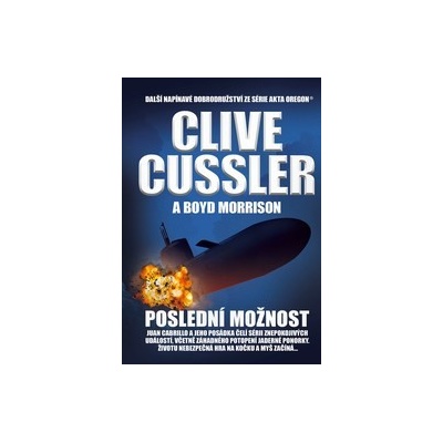 Poslední možnost - Clive Cussler, Boyd Morrison