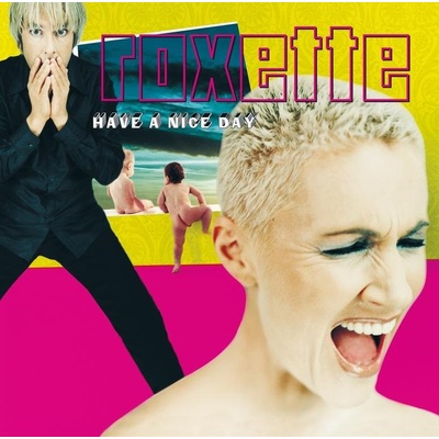 Roxette - Have a Nice Day LP