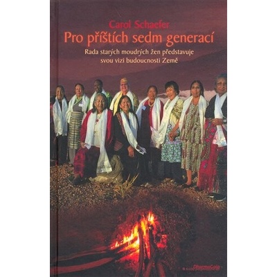 Pro příštích sedm generací