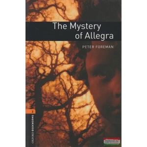 Oxford Bookworms Library: Level 2: : The Mystery of Allegra (2008)