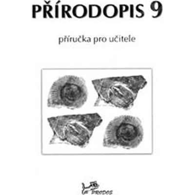 Přírodopis 9.r. - příručka pro učitele - Zapletal, Janoška