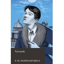 Výrostek - Fjodor Michajlovič Dostojevskyj