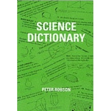 Science Dictionary - Peter Robson