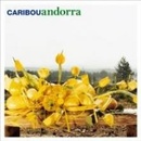 CARIBOU: ANDORRA CD