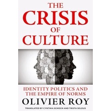 The Crisis of Culture