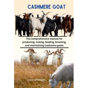 CASHMERE GOATS | JOHN HENDERSON, JOHN W. HENDERSON (2024)