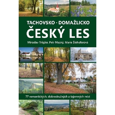 Tachovsko, Domažlicko a Český les