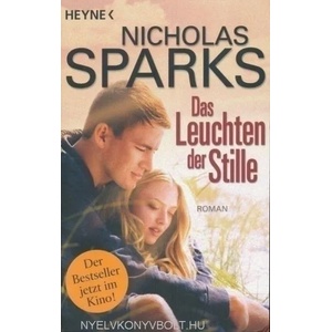 Das Leuchten der Stille | Nicholas Sparks, Adelheid Zöfel (2010)