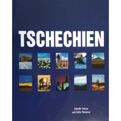 Tschechien Česko - neměcky - 2. vydání - Thoma Zdeněk
