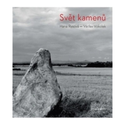 Svět kamenů - Václav Vokolek