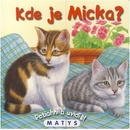 Kde je Micka?