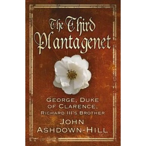 Third Plantagenet | John Ashdown-Hill (2015)