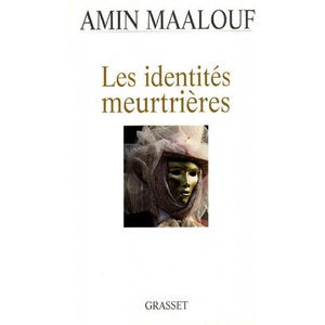 Les identites meurtrieres | Amin Maalouf (ISBN: 9782246548812)