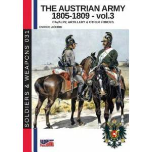 Austrian army 1805-1809 - vol. 3 (ISBN: 9788893273794)