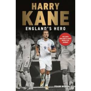 Harry Kane - England's Hero | Frank Worrall (ISBN: 9781789460445)