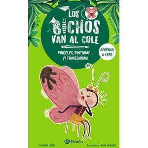 LOS BICHOS VAN AL COLE 1 PINCELES PINTURAS. . . Y TRAVESURA | ISERN, SUSANNA (2024)
