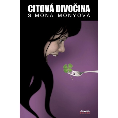 Citová divočina Simona Monyová