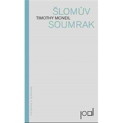 Šlomův soumrak - Timothy McNeil