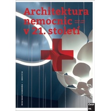 Architektura nemocnic v 21. století