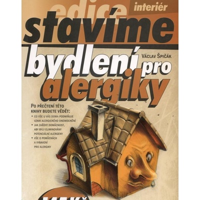 Bydlení pro alergiky - Václav Špičák