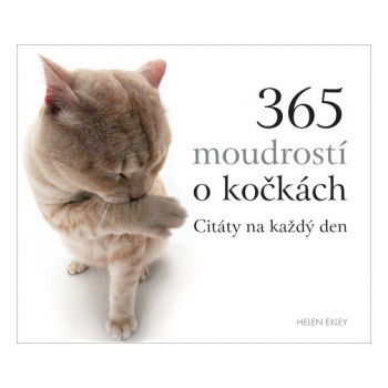 365 moudrostí o kočkách - Helen Exley