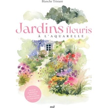 Jardins fleuris à l'aquarelle