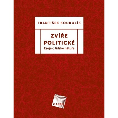 Zvíře politické - František Koukolík 2012