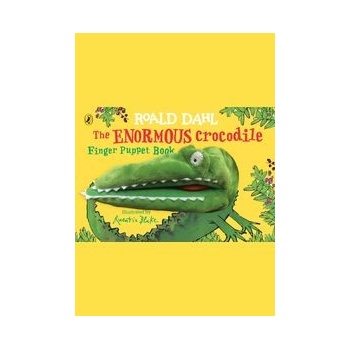 The Enormous Crocodile's Finger Puppet Book - Roald Dahl, Quentin Blake ilustrácie