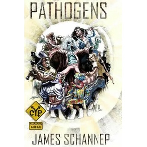 Pathogens: An Interactive Zombie Survival Gamebook | James Schannep (ISBN: 9781537256764)
