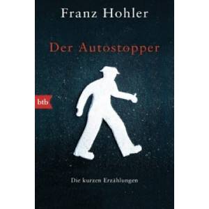 Der Autostopper | Franz Hohler (ISBN: 9783442714032)