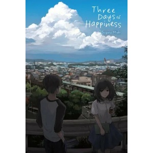 Three Days of Happiness (ISBN: 9781975314217)