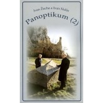 Panoptikum 2 - Ivan Hulín
