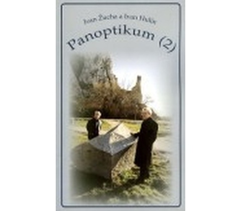 Panoptikum 2 - Ivan Hulín