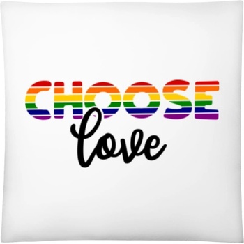 Darčeky PrintEQ LGBTI Vankúš Nápis Choose Love Biela 40x40