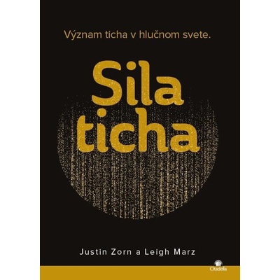 Sila ticha - Leigh Marz, Justin Zorn