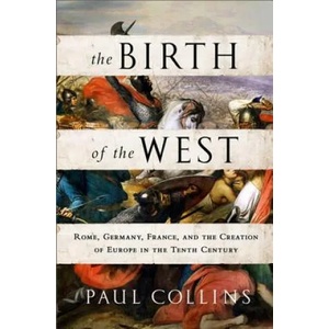Birth of the West | Paul Collins (ISBN: 9781610393683)