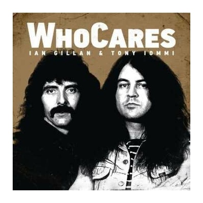 GILLAN, IAN & IOMMY, TONY - WHOCARES WHITE LTD. LP