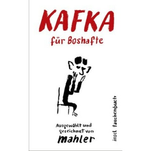 Kafka für Boshafte | Nicolas Mahler (ISBN: 9783458683193)